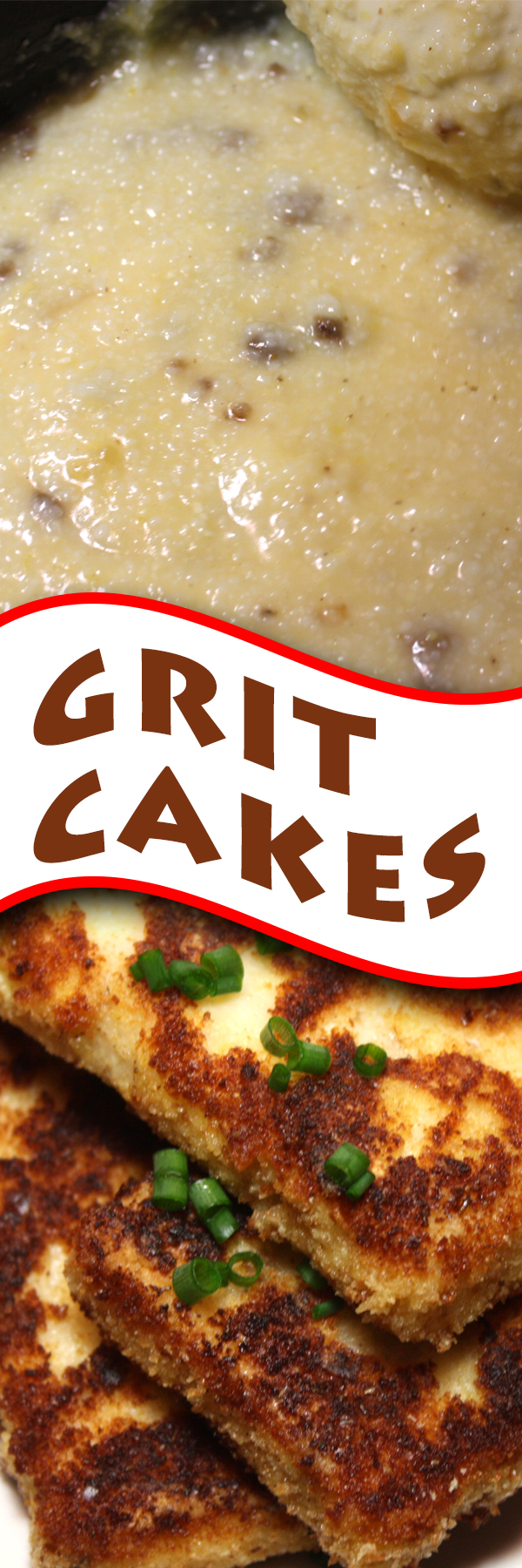 Fried Grit Cakes Don't Sweat The Recipe