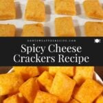 Spicy Cheese Crackers Recipe (from scratch) - Don't Sweat The Recipe