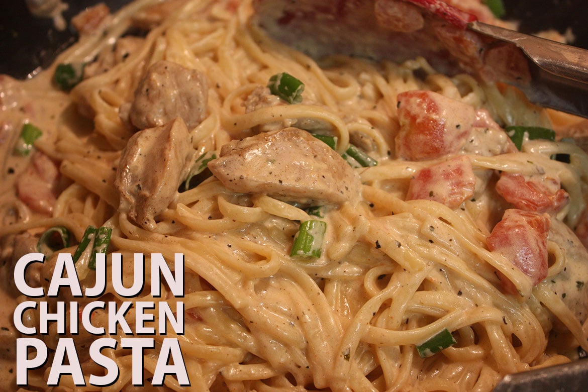 Cajun Chicken Pasta - Incredibly flavorful, super quick meal that's ready in under 20 minutes!
