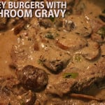 Turkey Burgers with Mushroom Gravy