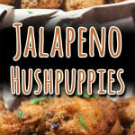 Jalapeno Hushpuppies - These spicy little fried nuggets of cornmeal are the perfect companion to any fried fish! #hushpuppies #recipe #spicy #jalapenos