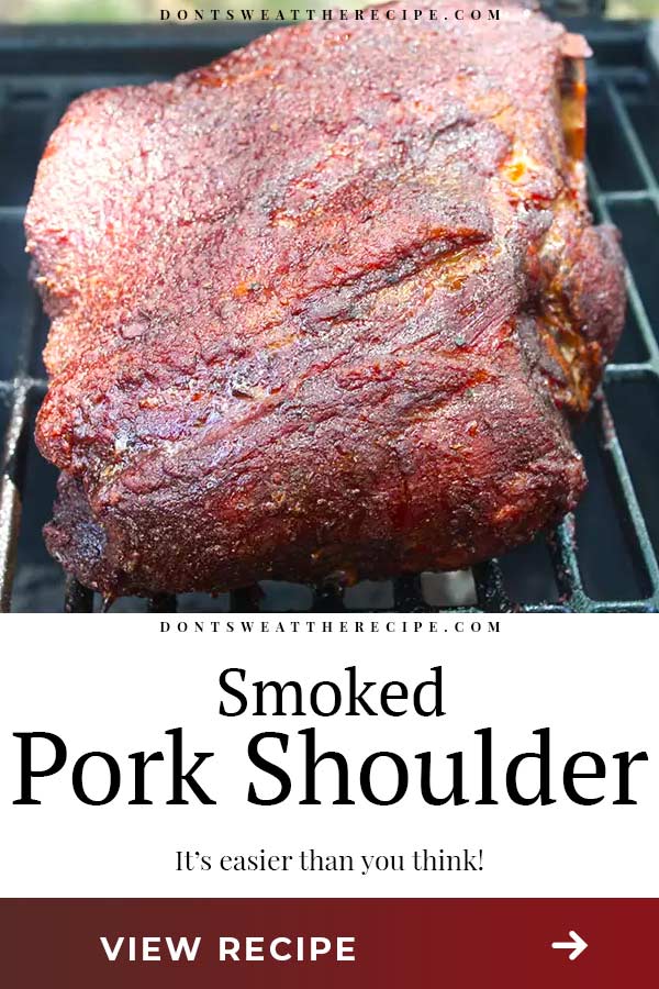 Smoked Pork Shoulder Recipe Don't Sweat The Recipe