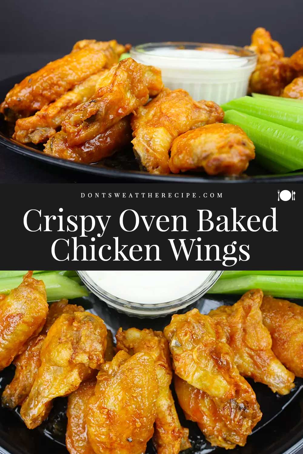 Crispy Oven Baked Chicken Wings - Don't Sweat The Recipe