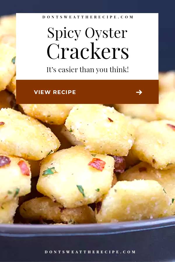 Spicy Seasoned Oyster Crackers Don't Sweat The Recipe