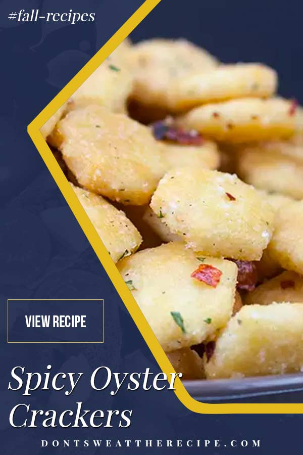 Spicy Seasoned Oyster Crackers Don't Sweat The Recipe