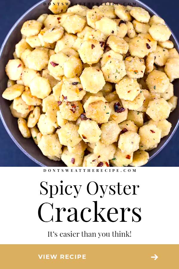 Spicy Seasoned Oyster Crackers Don't Sweat The Recipe