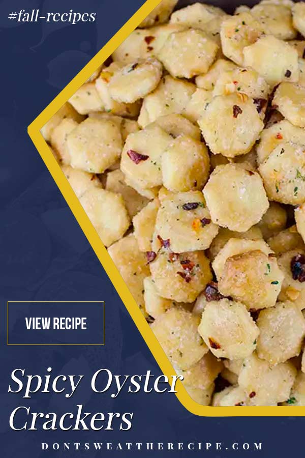 Spicy Seasoned Oyster Crackers Don't Sweat The Recipe