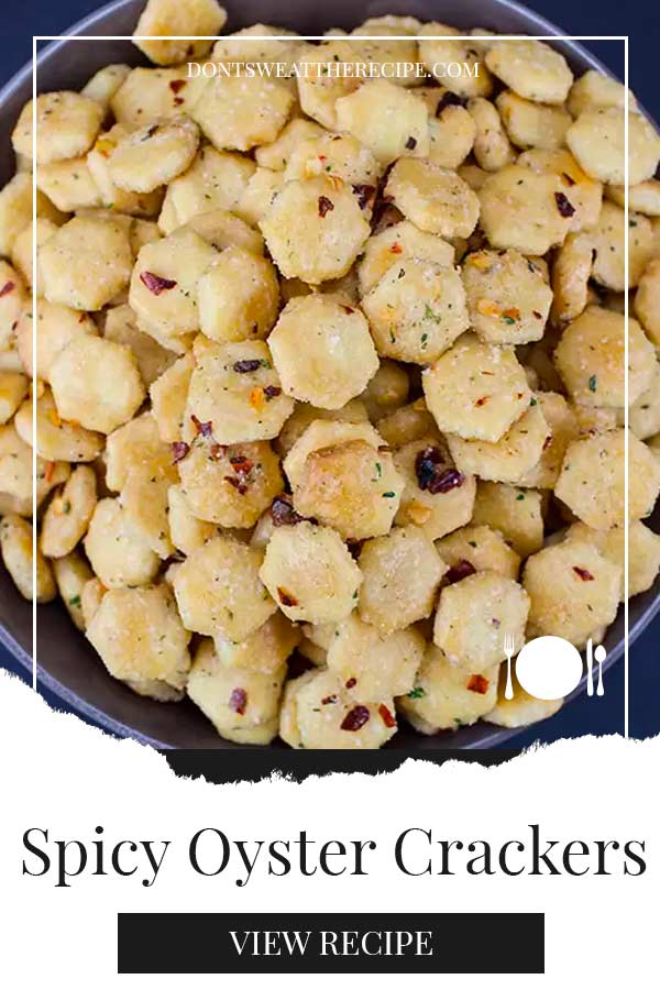 Spicy Seasoned Oyster Crackers Don't Sweat The Recipe