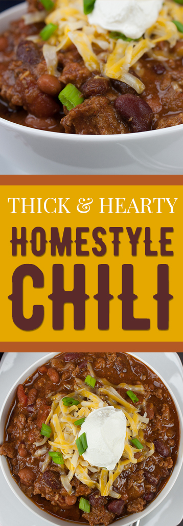 Thick & Hearty Homestyle Chili - Warm up this winter with a big bowl of the BEST thick, rich and hearty chili! You want good chili, this is it! #chili #recipes #thickchili #fall #winter #onepotmeal