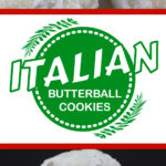 Tender, melt in your mouth delicious Italian Butterball Cookies! An easy recipe to bake up any time of the year. #butterball #cookies