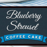 Blueberry Streusel Coffee Cake - Deliciously moist, lightly sweet and a real treat for your morning or afternoon coffee.