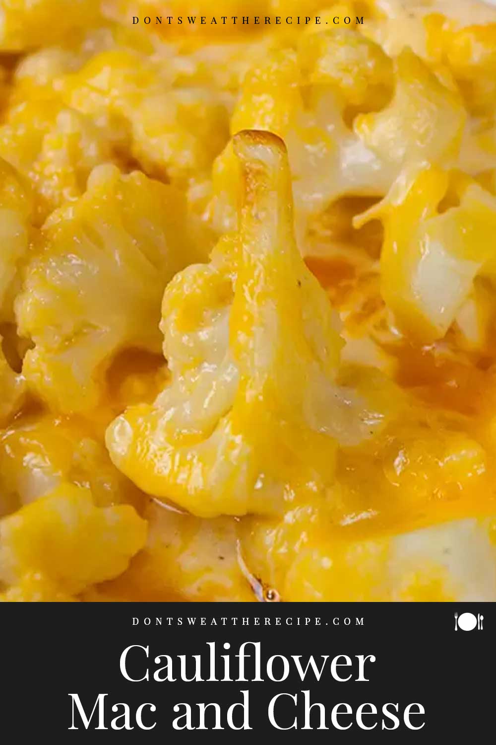 Cauliflower Mac and Cheese Don't Sweat The Recipe