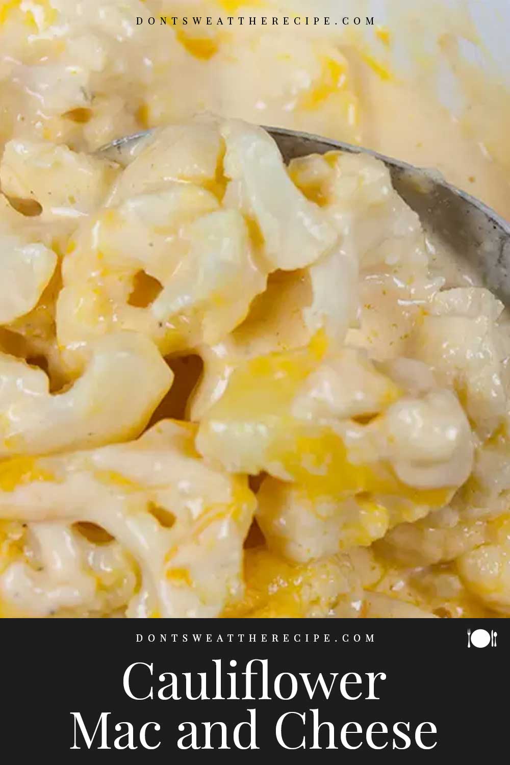 Cauliflower Mac and Cheese Don't Sweat The Recipe