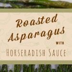 An elegant and low carb keto side to serve with any holiday meal. Crisp tender asparagus with a spicy creamy horseradish sauce! #healthy #easy