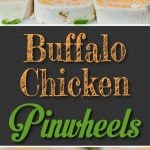 Easy Buffalo Chicken Roll Ups - A perfect party, barbecue, game day or large gathering appetizer. Cool, creamy, light and loaded with buffalo wing flavor. #buffalochicken #wraps #rollups #appetizer #gameday #football #party