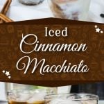 Iced Cinnamon Macchiato - Beat the heat, save money with my copycat version of Starbucks Iced Cinnamon Macchiato! #coffee #iced #summer #cinnamon #recipe