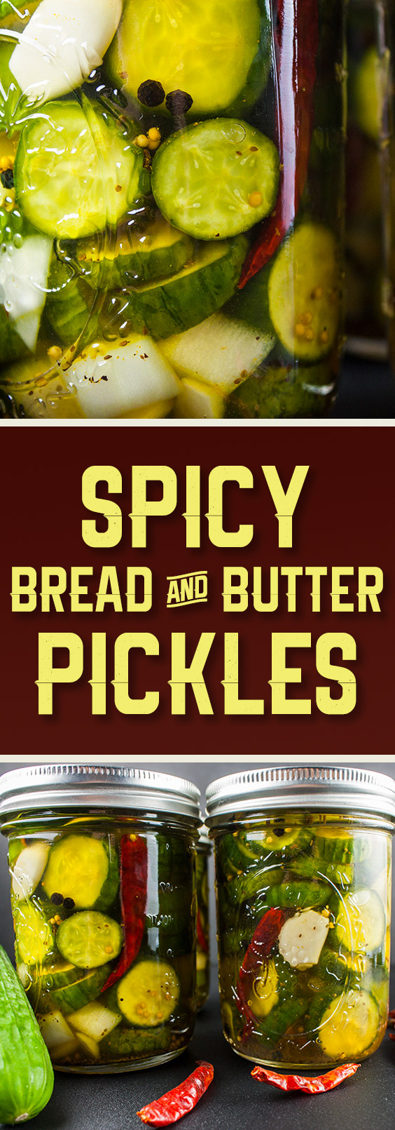 Spicy Bread and Butter Pickles Don't Sweat The Recipe