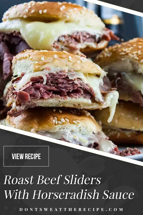 Roast Beef Sliders with Horseradish Sauce Recipe Don't Sweat The Recipe