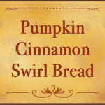 Pumpkin Cinnamon Swirl Bread - Love this bread warm from the oven, toasted slathered with butter and french toast for breakfast! #pumpkin #bread #recipe #fall #holiday