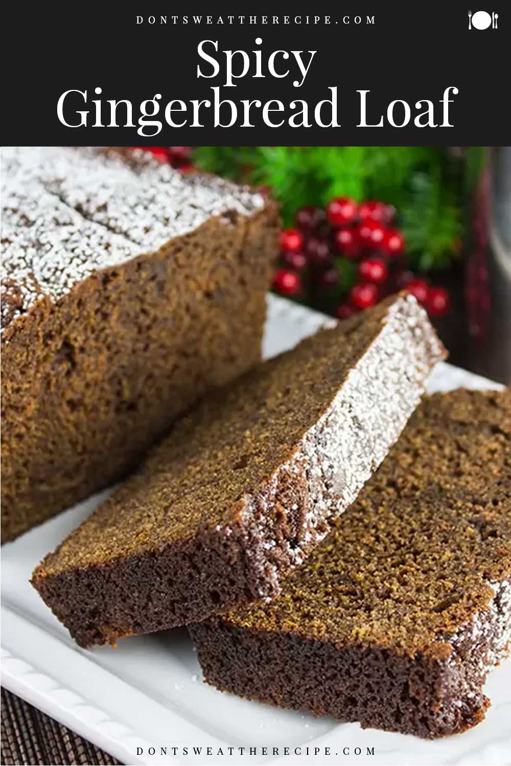 Spicy Gingerbread Loaf Don t Sweat The Recipe spicy-gingerbread-loaf-don-t-sweat-the-recipe