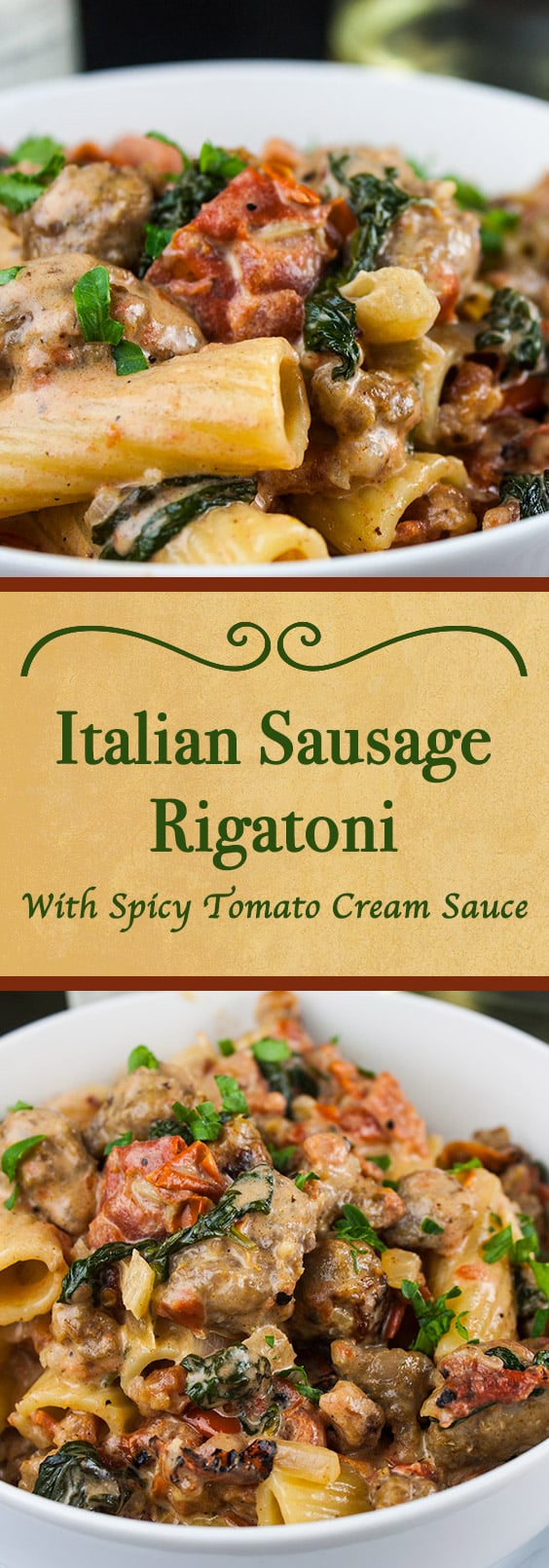 Italian Sausage Rigatoni with Spicy Tomato Cream Sauce - Easy, hearty, delicious pasta dinner to please everyone! #pasta #recipes