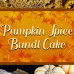 Pumpkin Spice Bundt Cake - Simply the perfect cake for fall. Moist, tender and loaded with pumpkin spice flavors! #pumpkin #recipe #cake #fall #thanksgiving #christmas #pumpkinspice