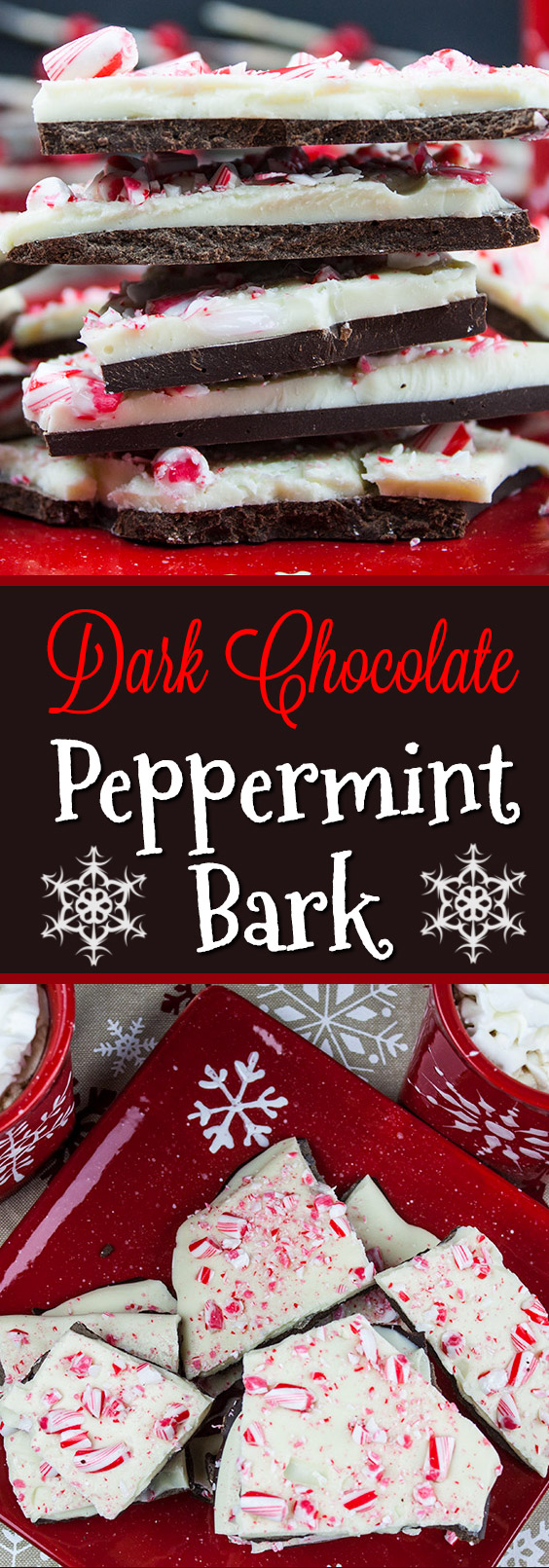 Dark Chocolate Peppermint Bark - One of the easiest holiday treats. Smooth, dark chocolate, creamy white chocolate studded with crushed candy canes! #holidays #dessert #christmas #candy #recipe #easy