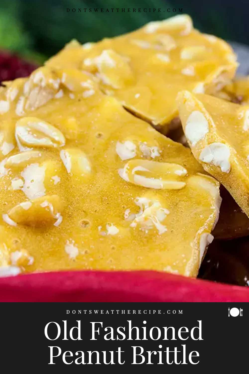 Old Fashioned Peanut Brittle Don't Sweat The Recipe