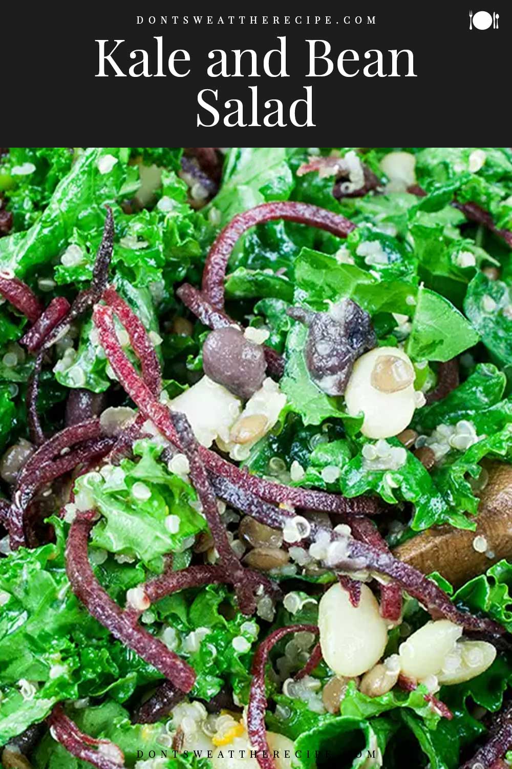 Kale and Bean Salad Don't Sweat The Recipe