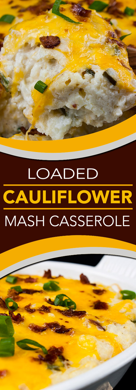 Loaded Cauliflower Mash Casserole - Perfect swap out for twice baked potatoes. It's unbelievably tasty and full of the loaded baked potato flavors you crave! #keto #lowcarb #recipe #easy #cauliflower #healthy