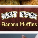 Best Ever Banana Muffins - The only recipe you will ever need. Moist, full of banana flavor and so easy to make! Ready to serve in less than 30 minutes. #breakfast #easy #backtoschool #bananamuffins