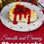 Rich, smooth, creamy, and absolutely sublime cheesecake with a strawberry coulis! An easy recipe anyone can make. #cheesecake #strawberry