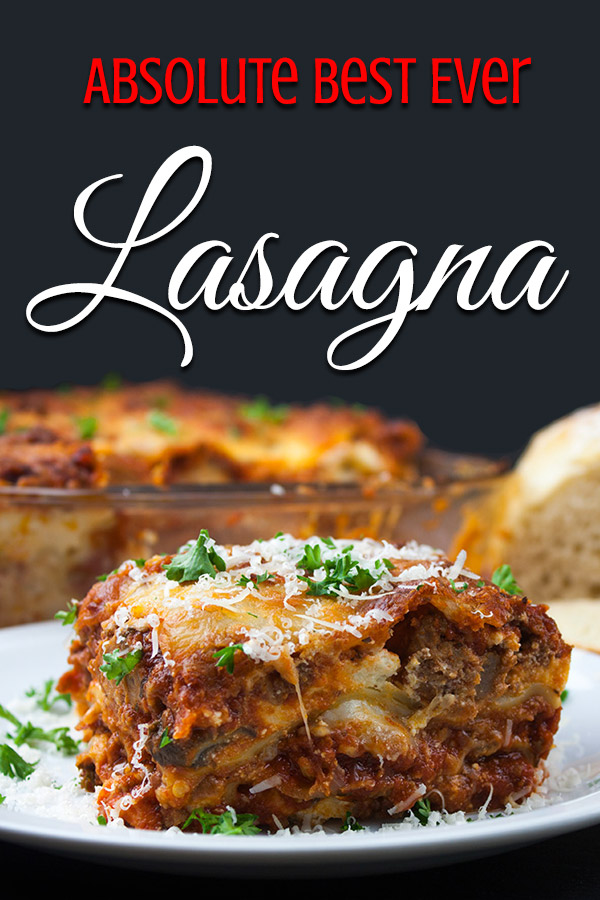 Absolute Best Ever Lasagna - The ultimate lasagna! Three layers of deliciously rich, luscious meat sauce, creamy cheesy ricotta and perfectly cooked noodles. With a trick to getting a perfect portion cut every time. #Italian #dinner #easy #pasta