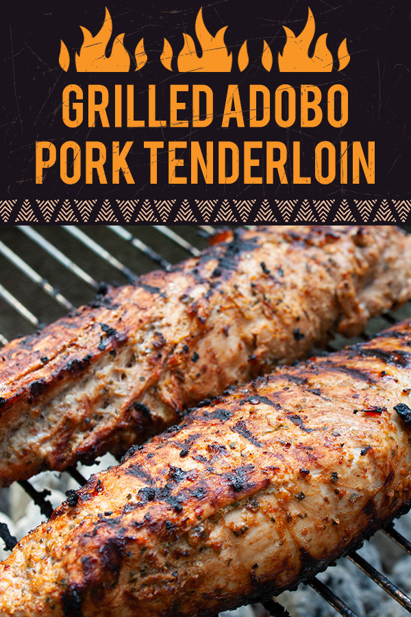 Grilled Adobo Pork Tenderloin Recipe Don't Sweat The Recipe