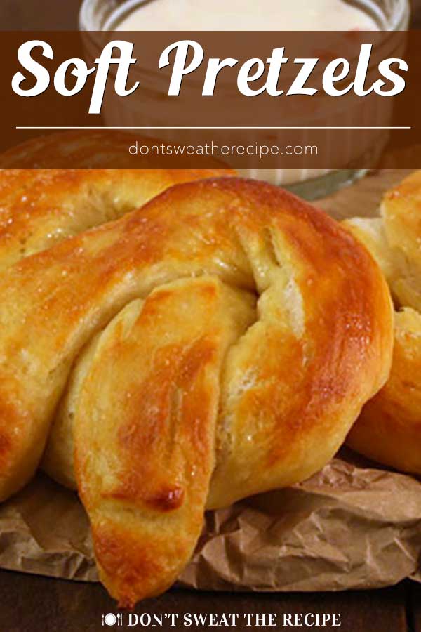 Soft Pretzels - Easy homemade soft pretzels that are soft, chewy, buttery and slightly salty.