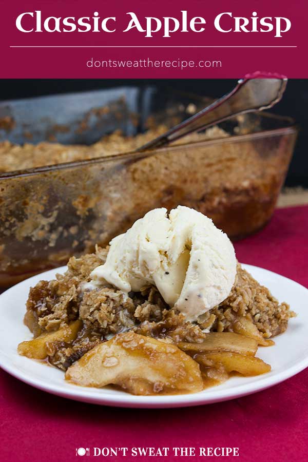 Classic Apple Crisp - Thinly sliced cinnamon-spiced apples baked to perfection and topped with a sweet crunchy oat crumble. Easy to make and a no-fuss way to apple pie flavors. #recipes #fall #dessert #holiday #holidays