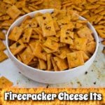 Firecracker Cheez-Itz - Don't Sweat The Recipe