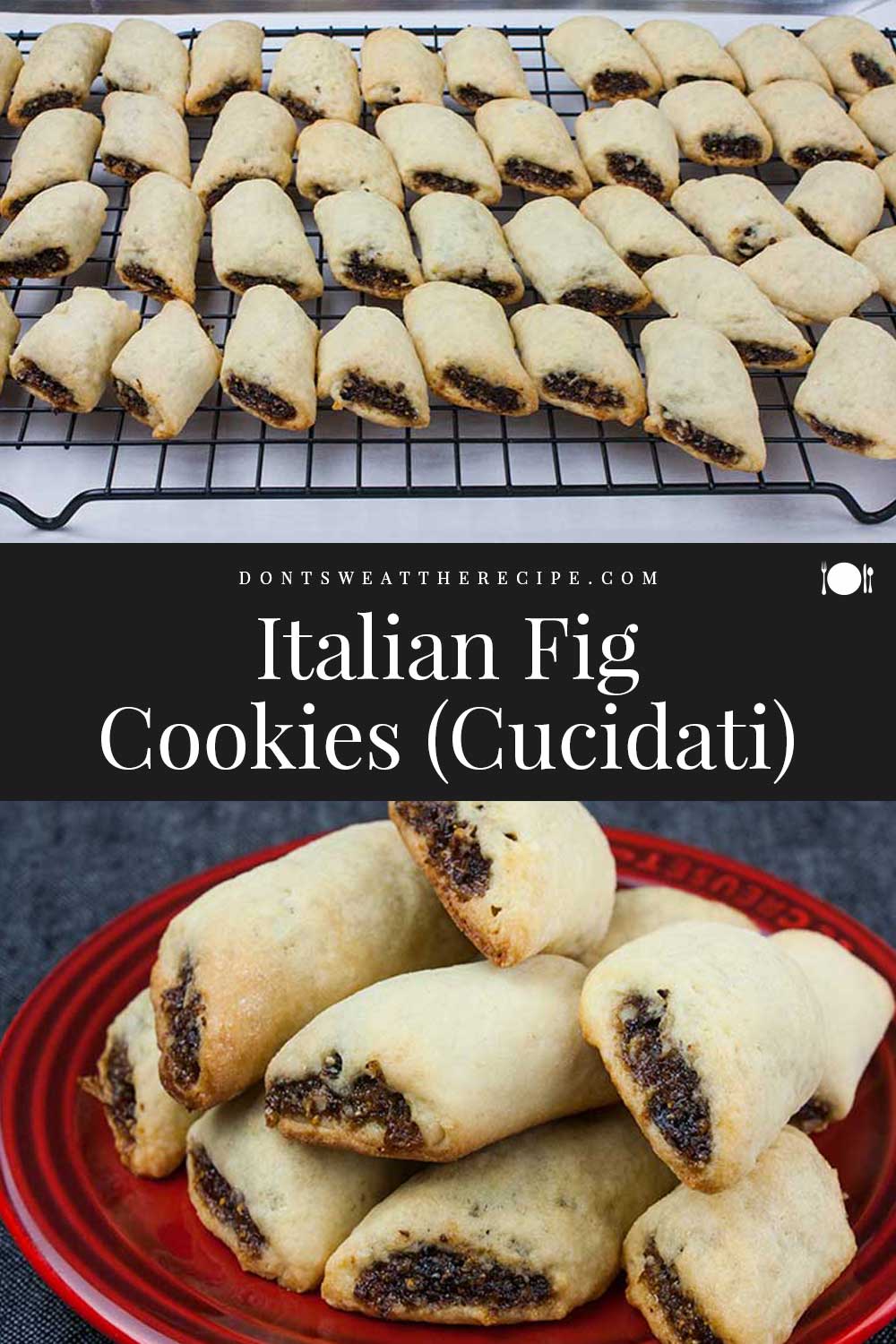 Italian Fig Cookies (Cucidati) Don't Sweat The Recipe