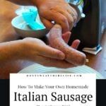 Making homemade Italian sausage is easier than you think! Way better than anything bought at the store. #sausage