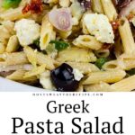 A light, fresh, flavor-packed Greek Pasta Salad perfect for summer or any time of the year! Great to feed a crowd. #feedacrowd #greek #pasta #recipe #sidedish #maindish