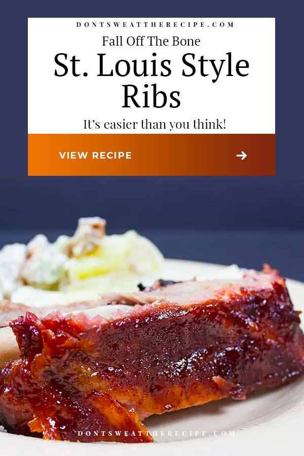 Fall Off The Bone St Louis Style Ribs - Don't Sweat The Recipe