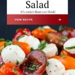Fresh Tomato Mozzarella Salad is a light no-cook meal or side dish perfect during the summer months. Loaded with ripe, juicy, flavor-popping tomatoes, creamy mozzarella, and fresh basil. #salad #summer #easy #recipe #fresh