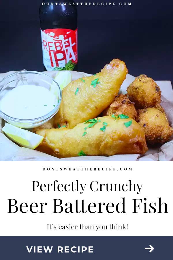 Beer Battered Fish Don't Sweat The Recipe