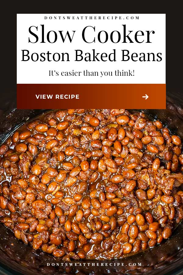 Slow Cooker Boston Baked Beans Don't Sweat The Recipe