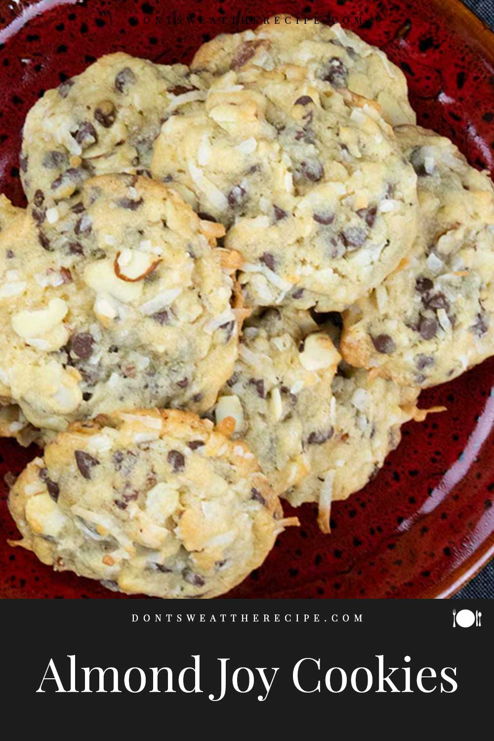 Almond Joy Cookies Don't Sweat The Recipe