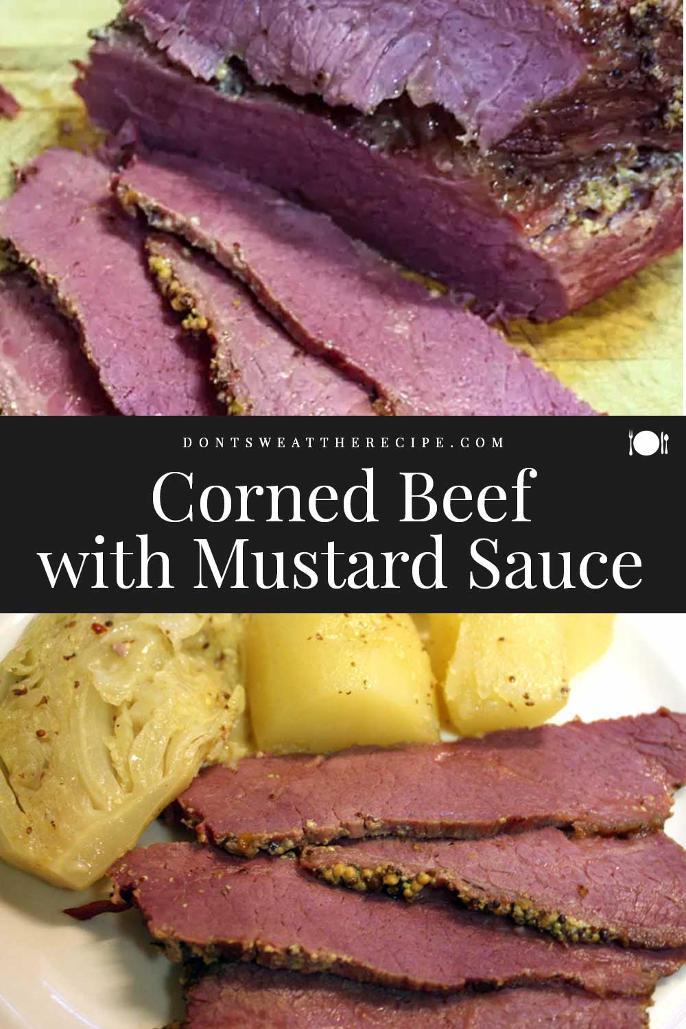Corned Beef with Mustard Sauce Don't Sweat The Recipe