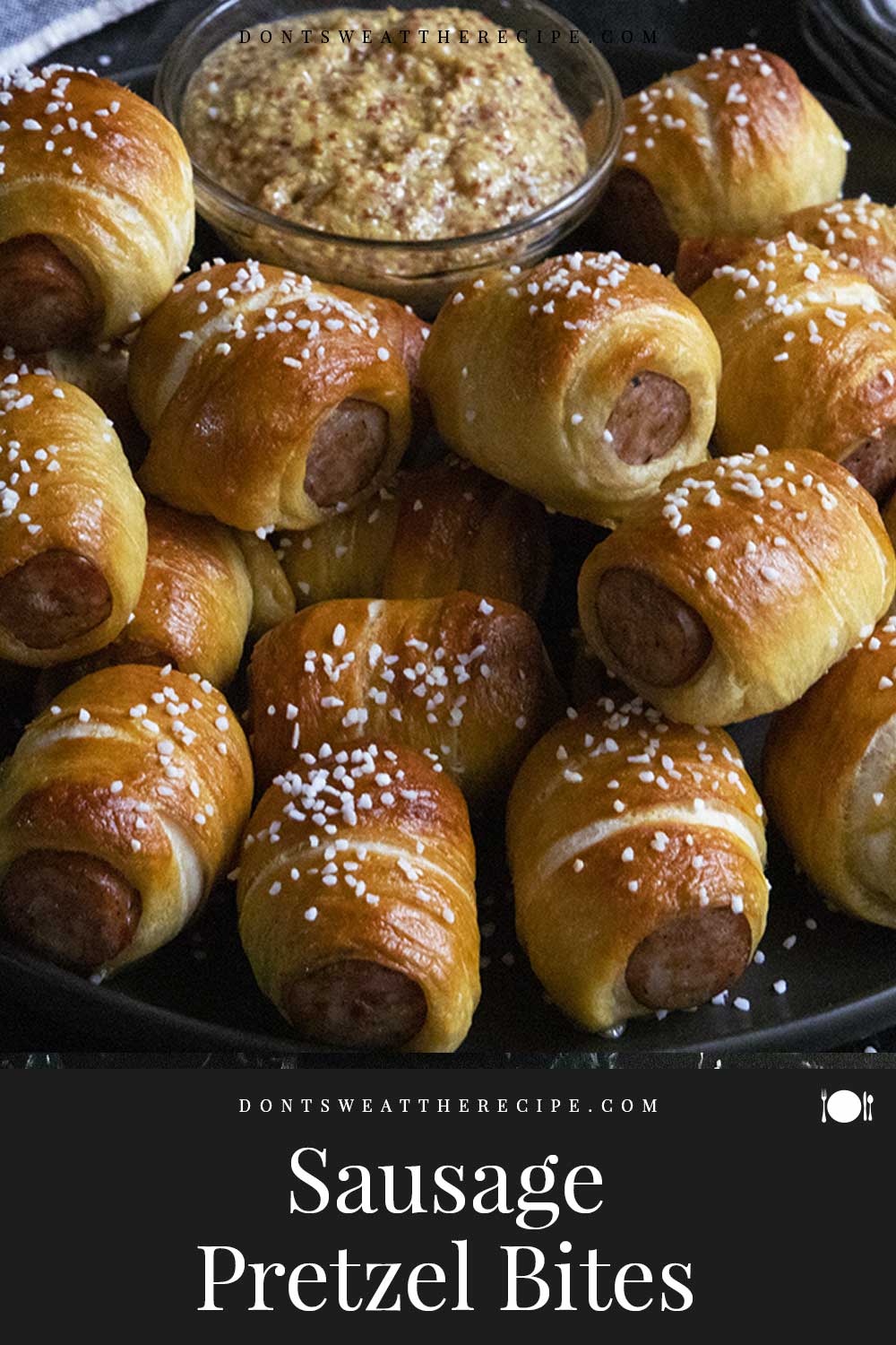 Sausage Pretzel Bites Don't Sweat The Recipe