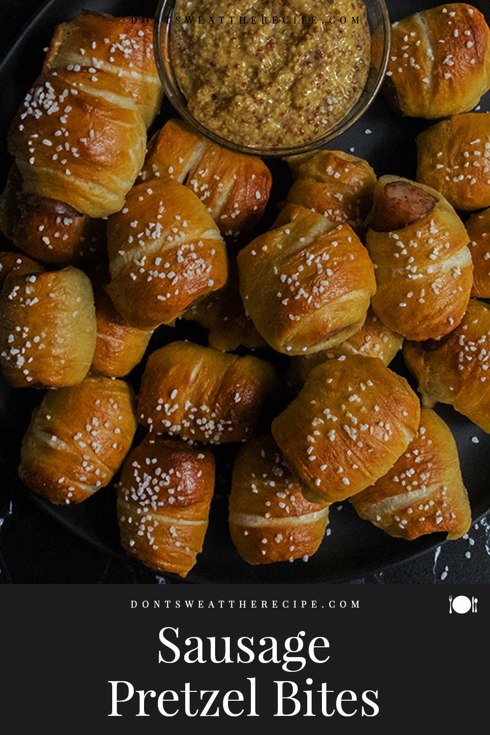 Sausage Pretzel Bites Don't Sweat The Recipe