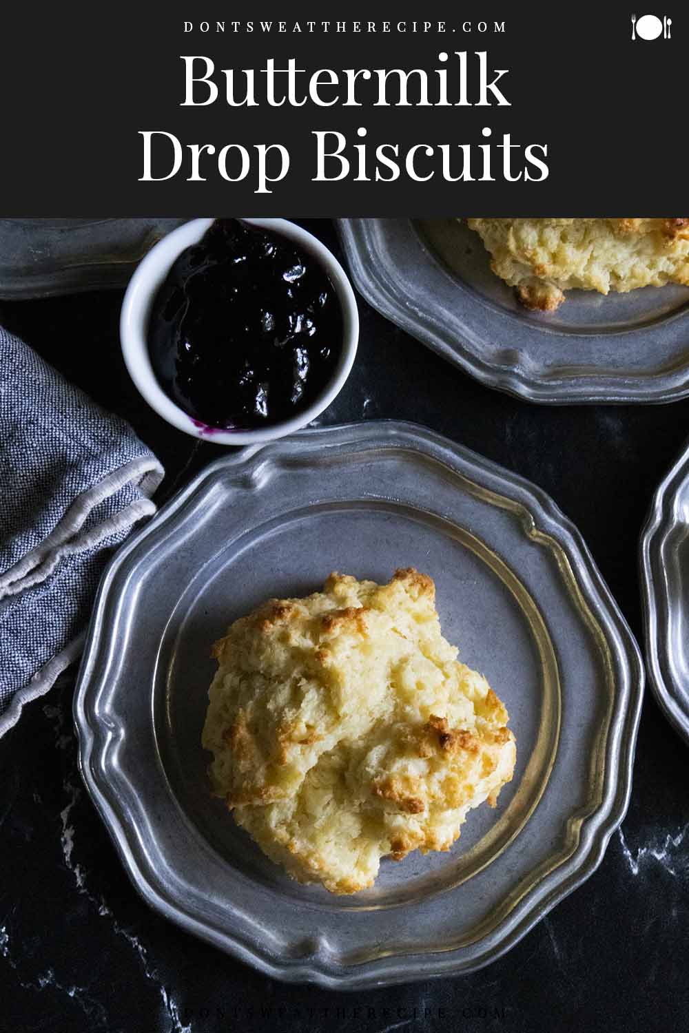 Easy Homemade Buttermilk Drop Biscuits Recipe Don't Sweat The Recipe