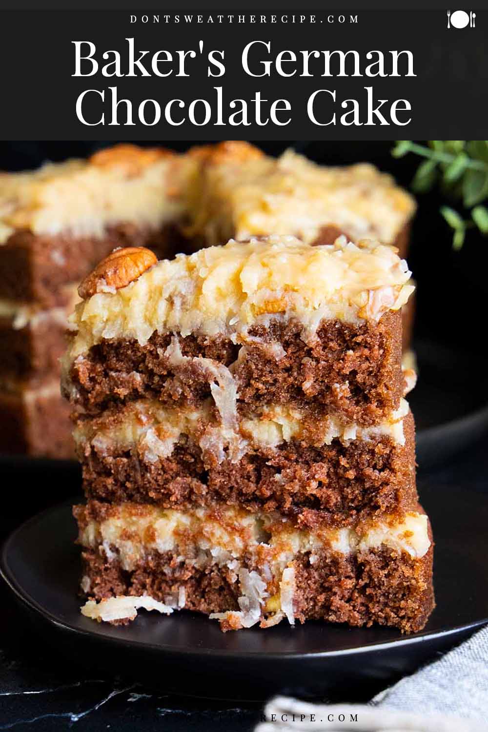 Original Baker's German Chocolate Cake - Don't Sweat The Recipe